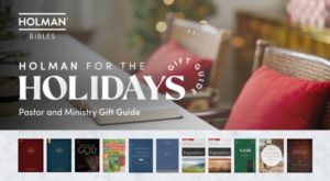 Holman for the Holidays Pastor and Ministry Gift Guide